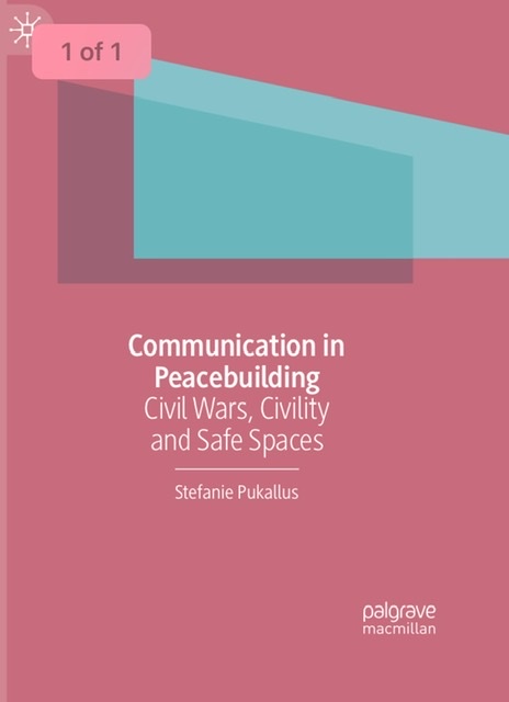 Stef Pukallus_Communication in Peacebuilding
